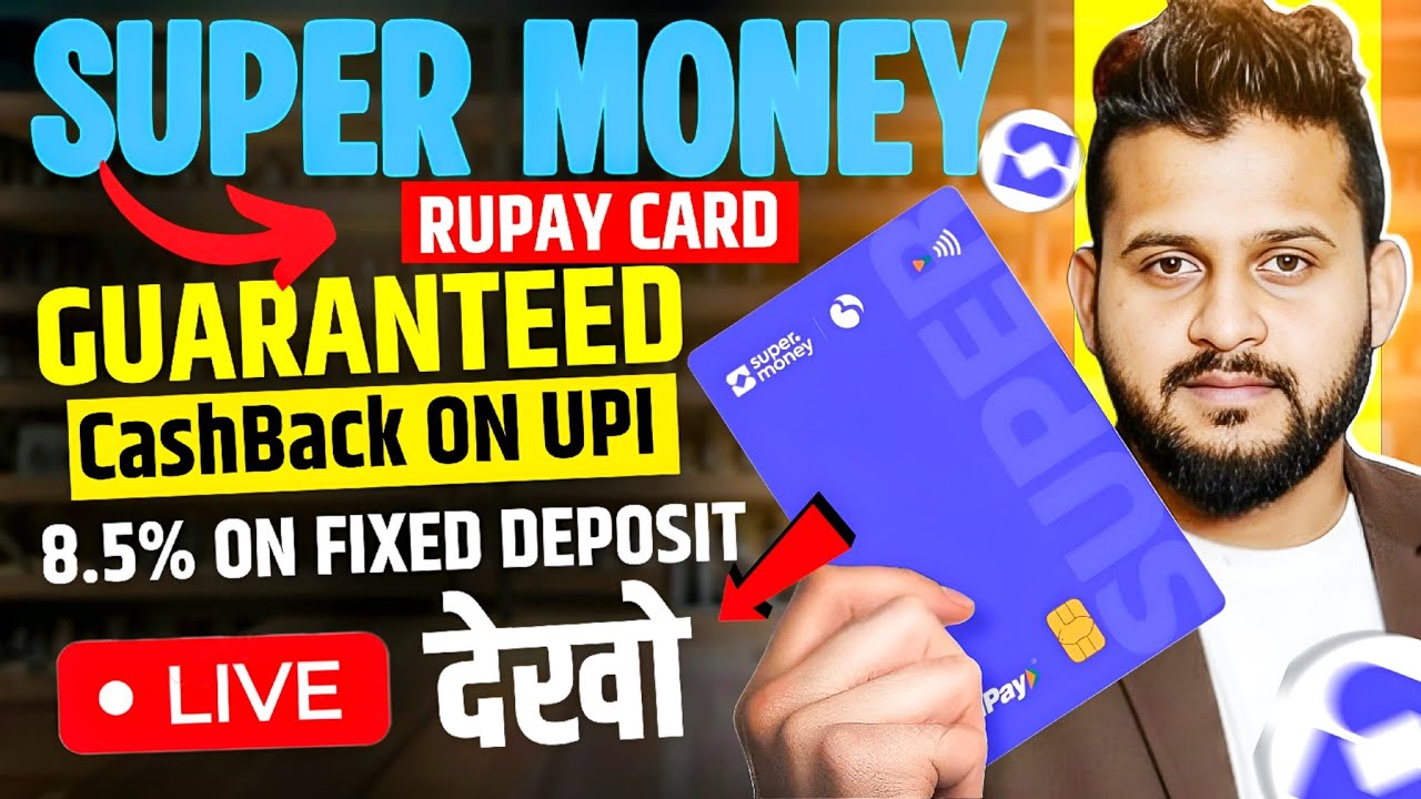 Super Money Rupay Credit Card | Super Money App Refer and Earn | Fixed Deposit Kaise Kare 2026