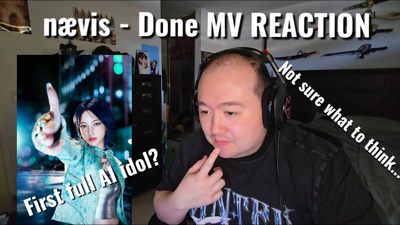 OUR FIRST TRUE AI IDOL? nævis (나이비스) DONE MV REACTION