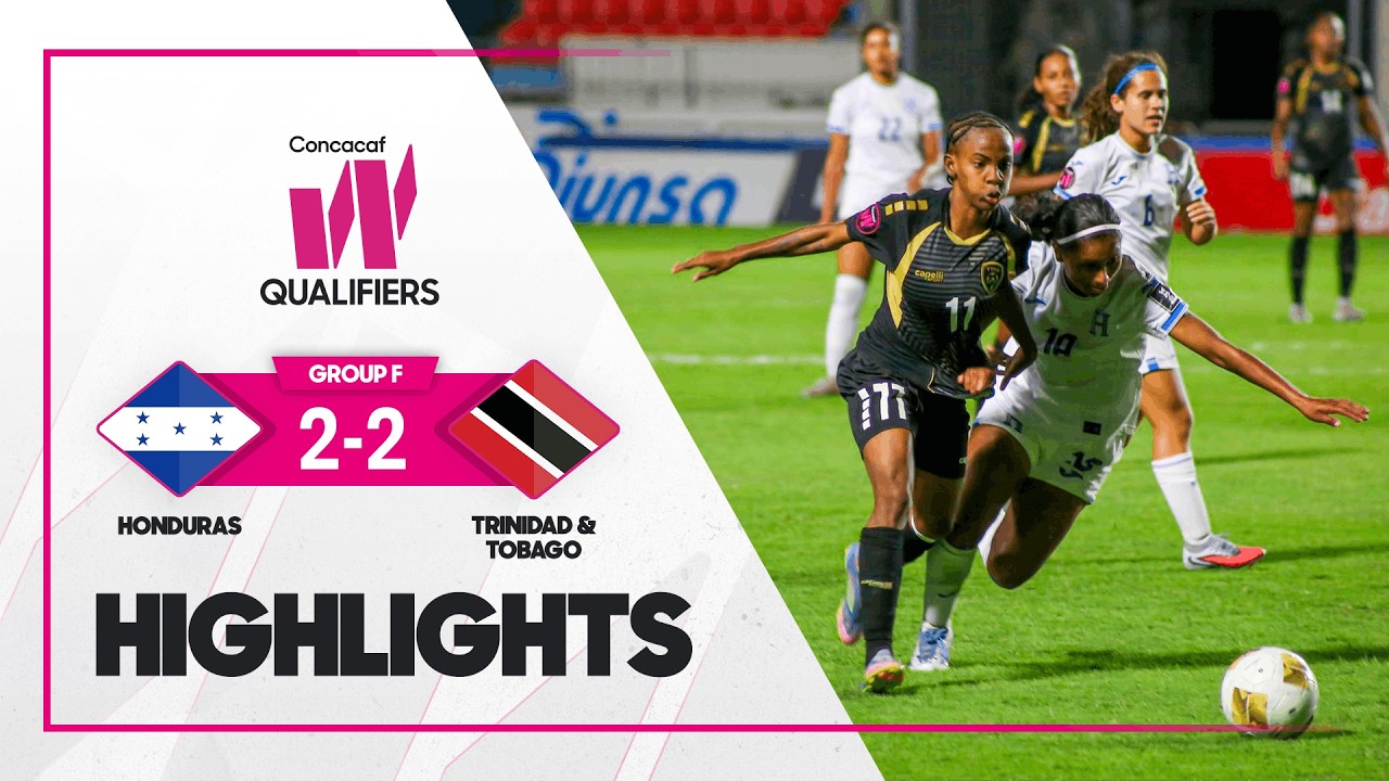 Honduras vs Trinidad & Tobago | 2025/26 Concacaf W Qualifiers