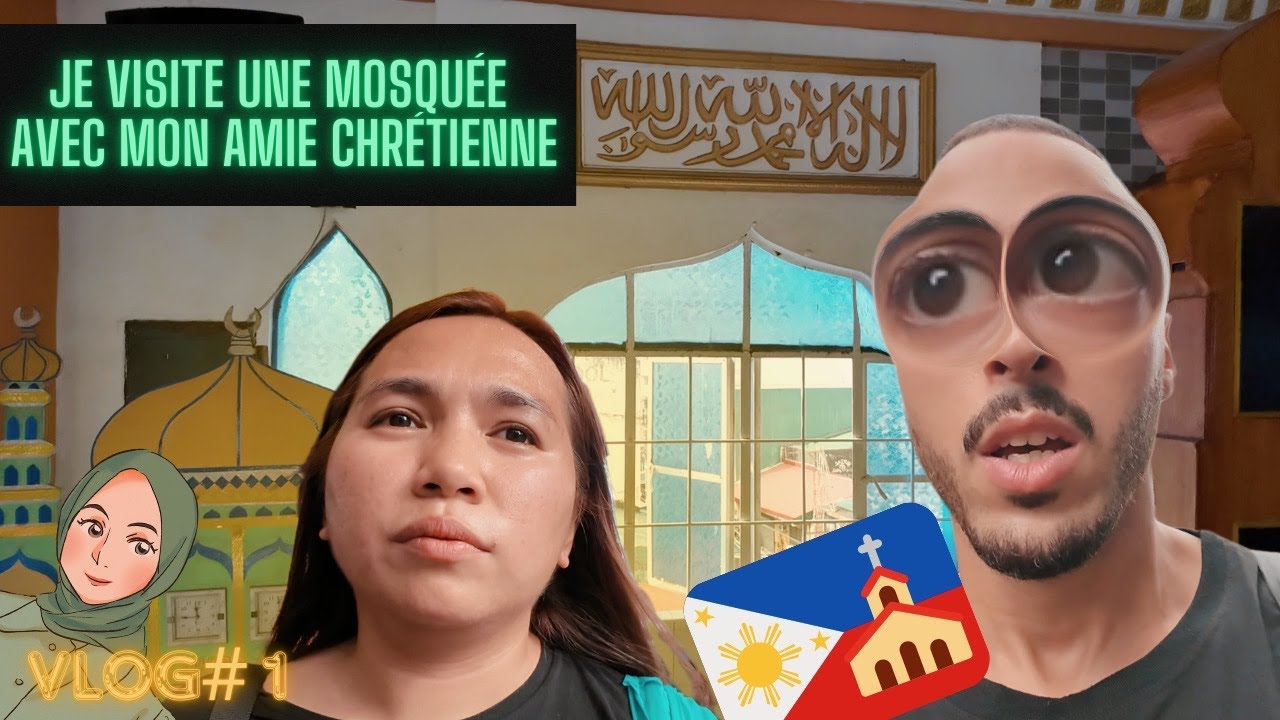 [Vlog #1]: VISITE D'UNE MOSQUEE AVEC UNE CHRETIENNE 🇵🇭 [2024] (SA REACTION EST 😱)