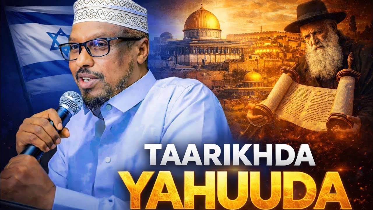 Taarikhda Yahuuda Iyo Dhagartoda |Sheekh Mustafe .........|Muxadaro Cusub 2026