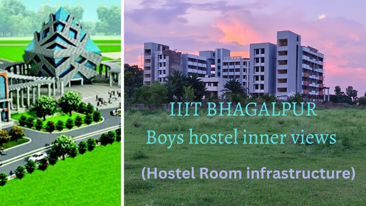 IIIT COLLEGE OF BHAGALPUR (Bihar) Hostel facilities❤️ || hostel infrastructure||#siddiquivlogs#bihar