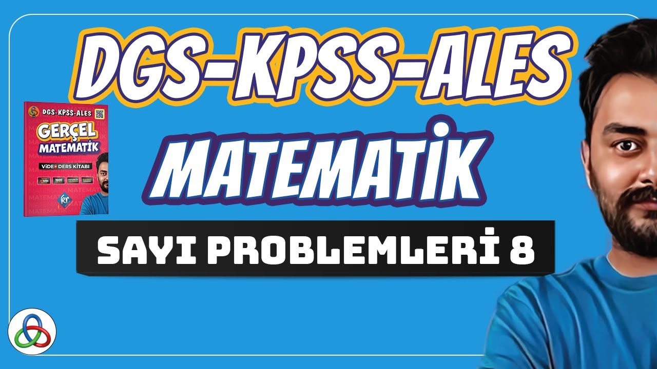Sayı Problemleri | 8.Video | Adım Garantileme Meslektaş | DGS-KPSS-ALES Matematik | 2026 |