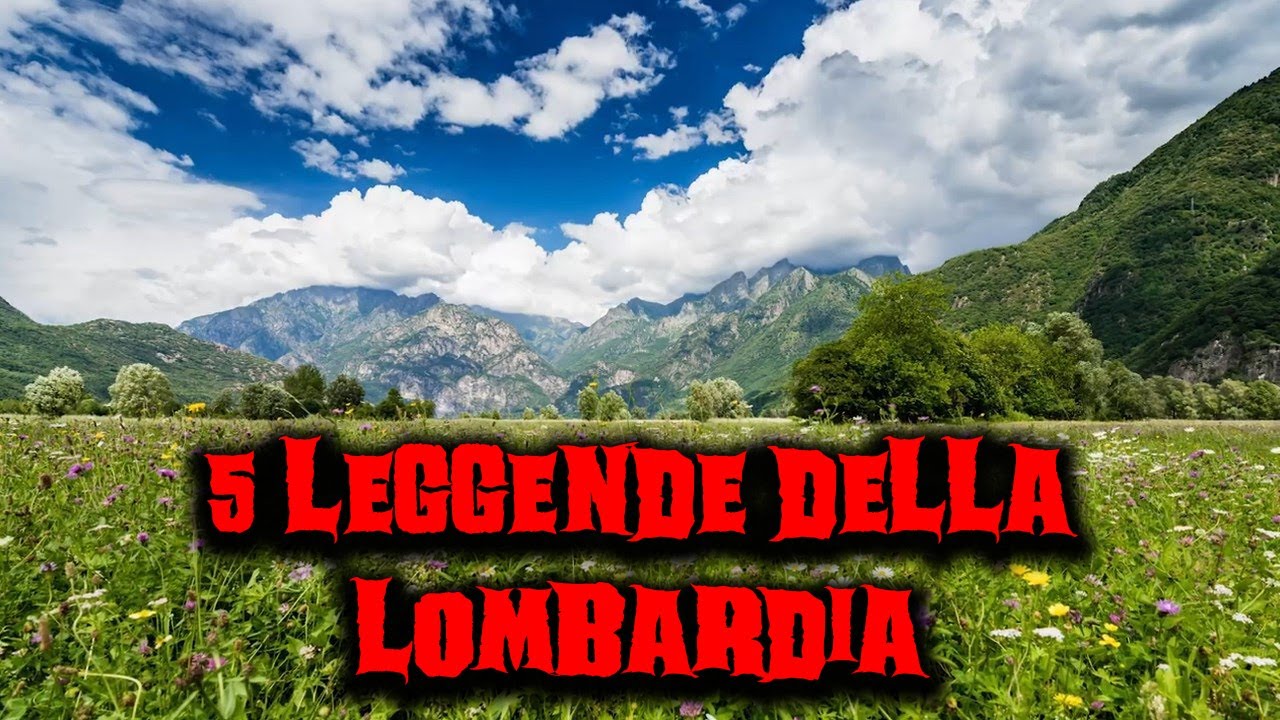 5 leggende della Lombardia