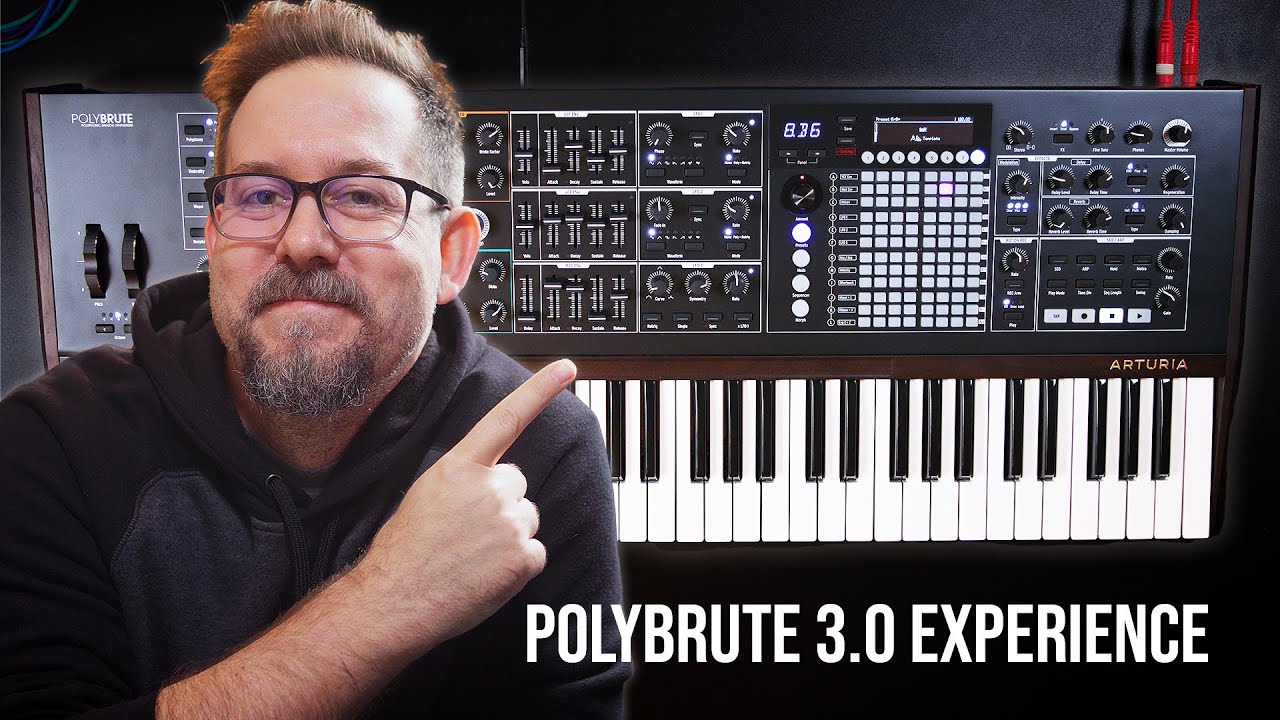 PolyBrute 3.0 - My thoughts and experience