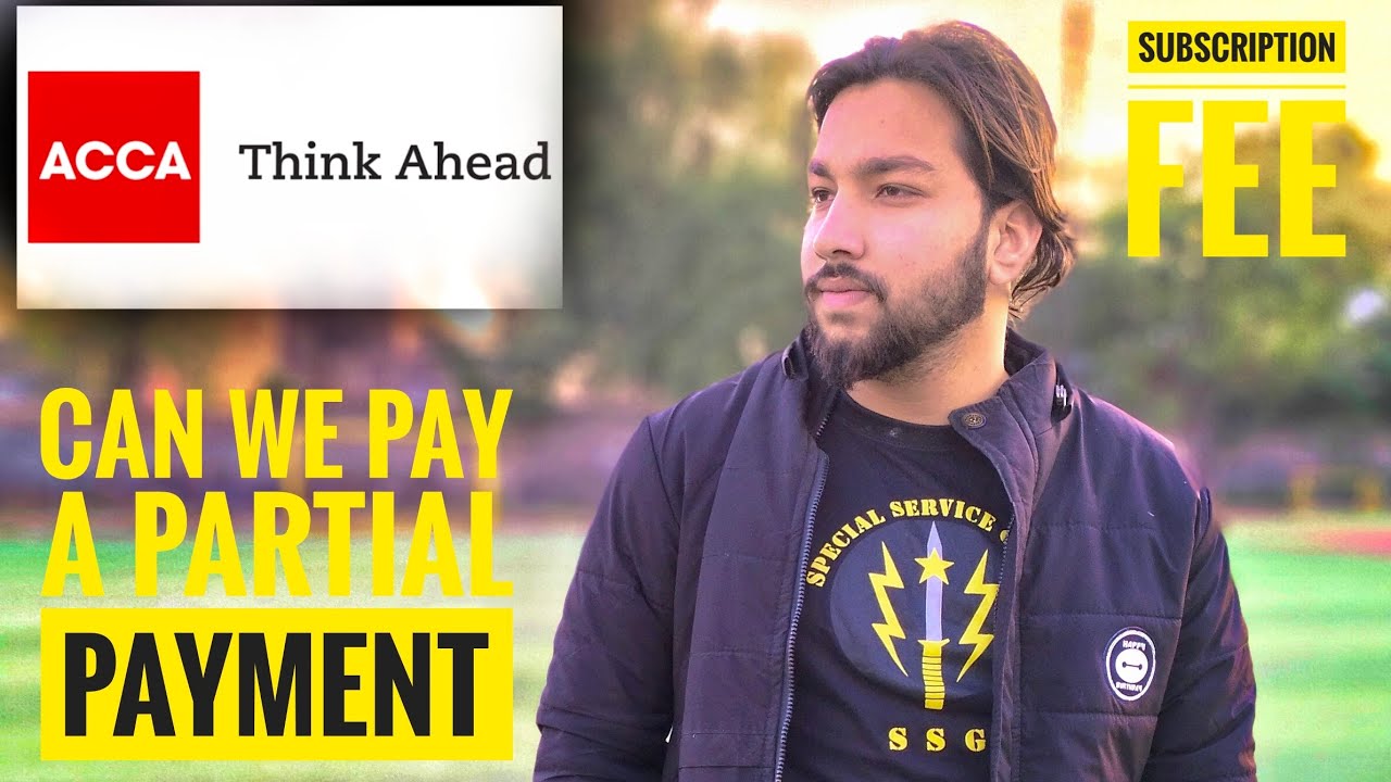 ACCA Subscription Fee ||| How to pay in partial payment