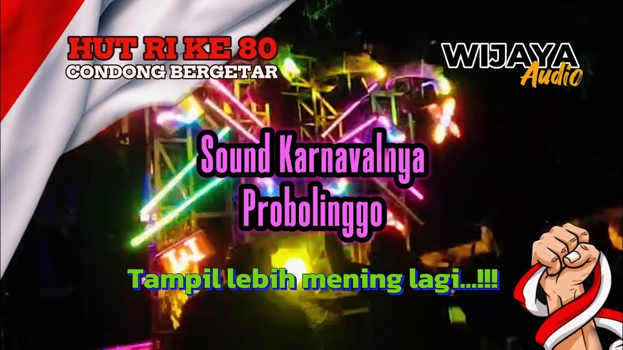 Condong bergetar || Sound Horegnya Probolinggo tambah mening bolooo...