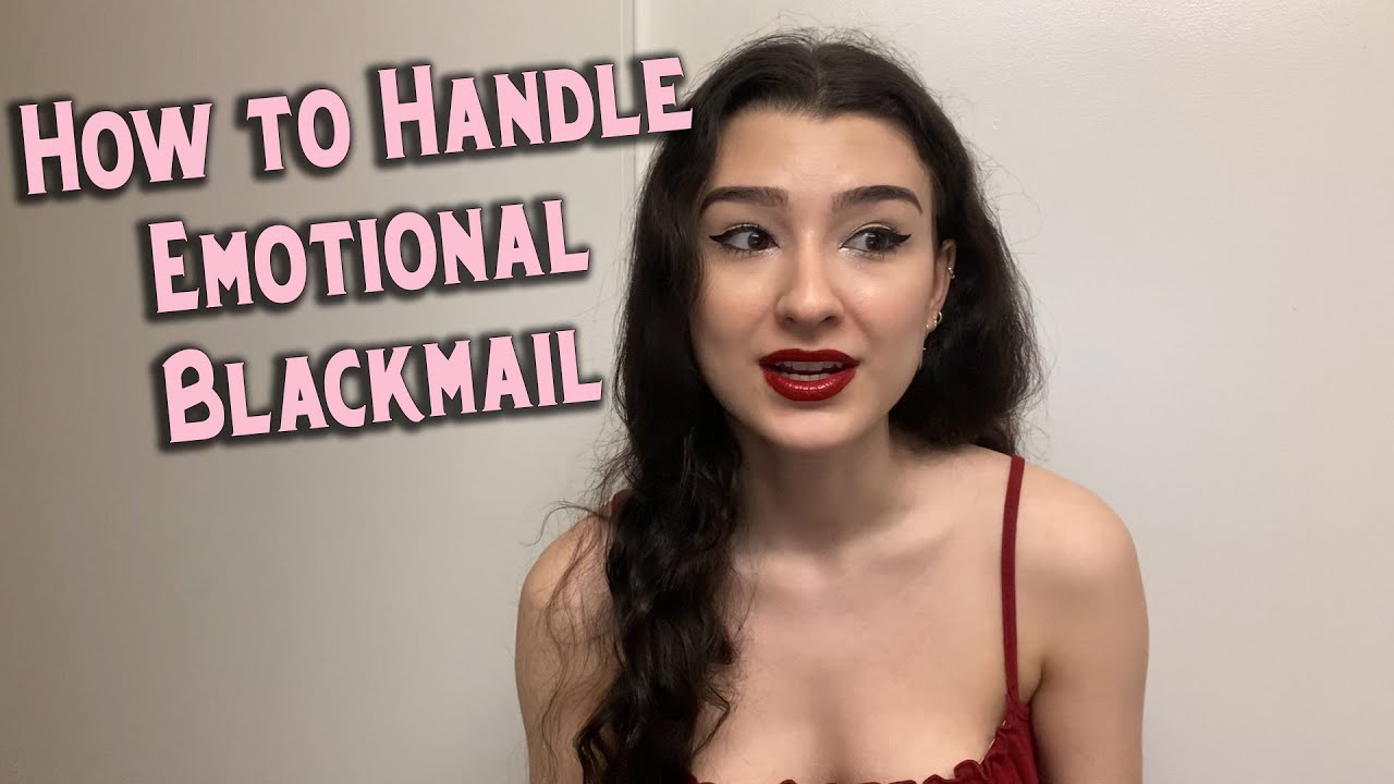 Emotional Blackmail: Types, Stages, Strategies + More