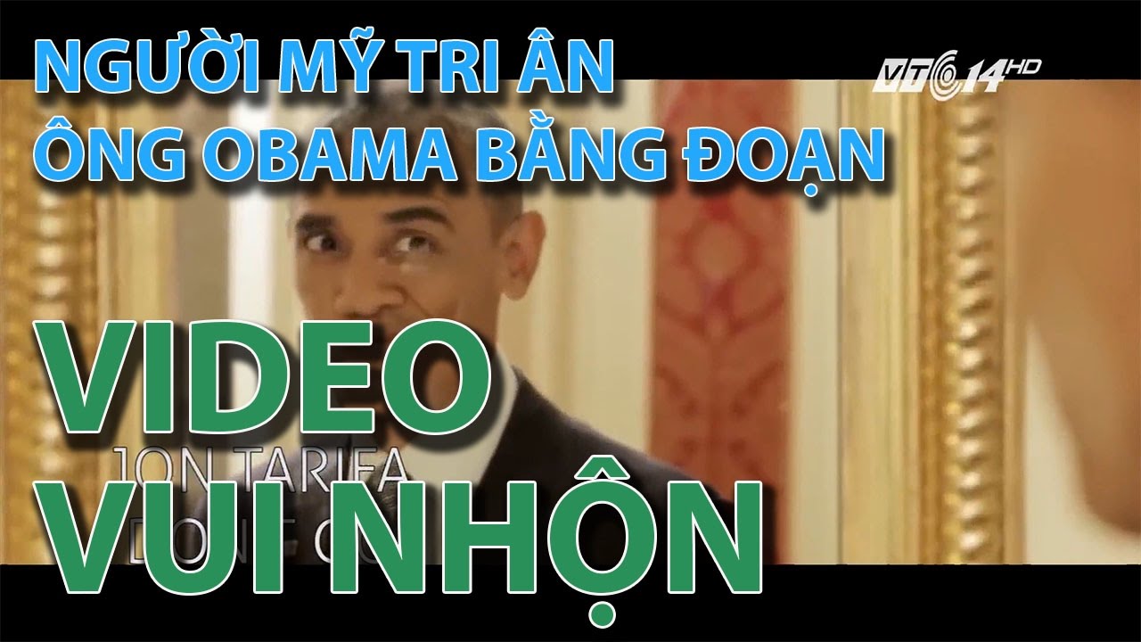 (VTC14)_Người Mỹ tri &acirc;n &ocirc;ng Obama bằng đoạn video vui nhộn