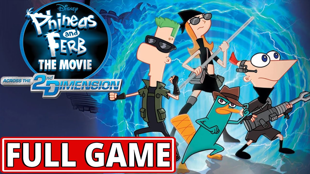 Phineas and Ferb: Across the 2nd Dimension (video game) - FULL GAME walkthrough | Longplay