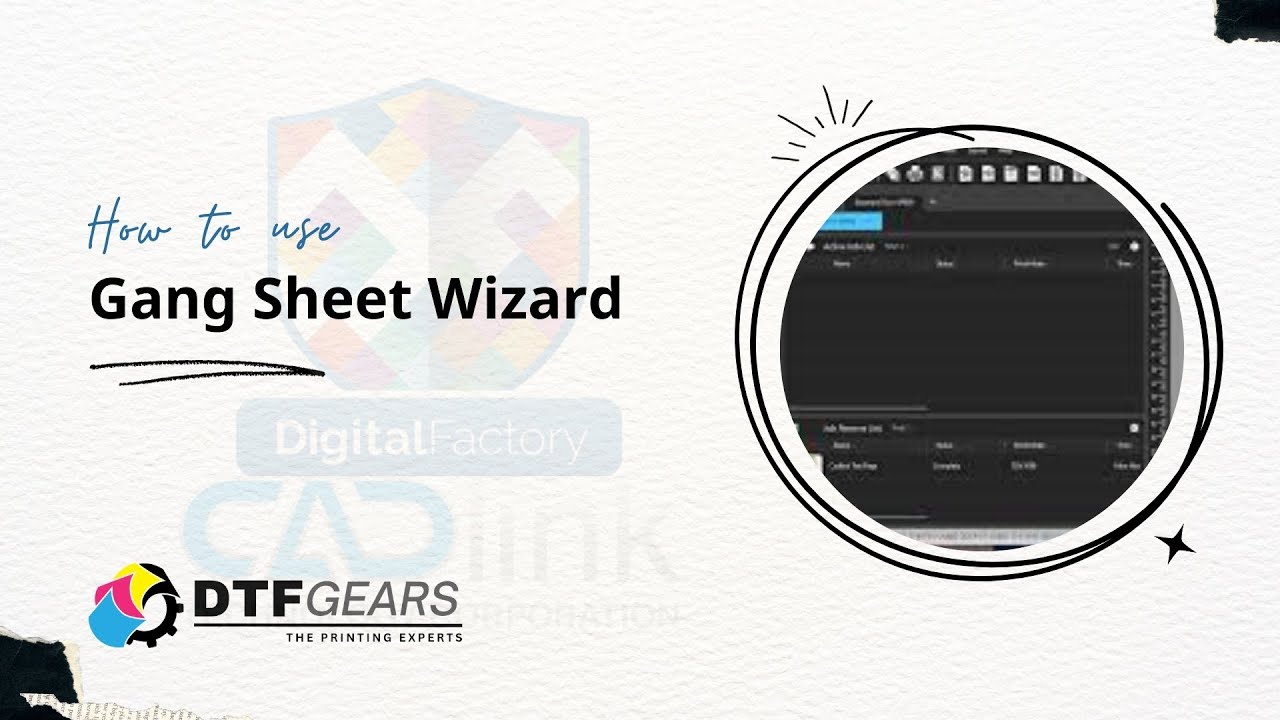 Cadlink Digital Factory - How to Use Gang Sheet Wizard- DTF Gear