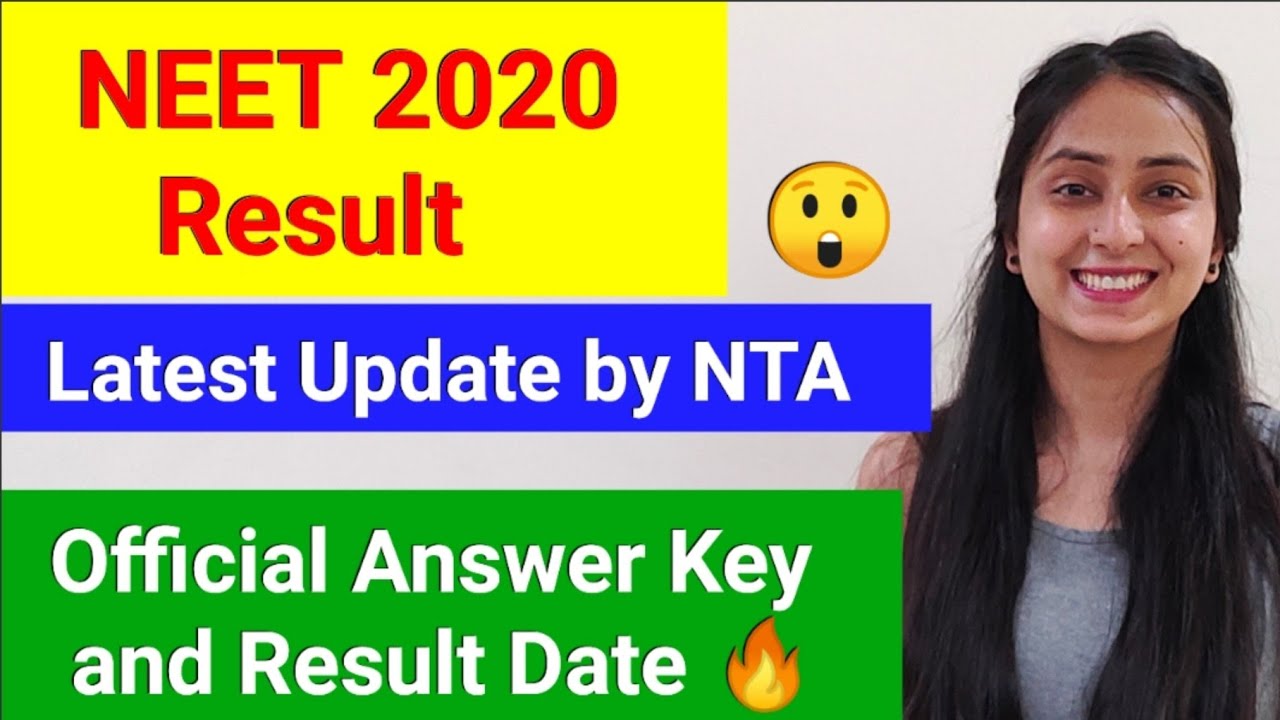 NEET 2020 Result | Latest Update | NEET Answer Key by NTA