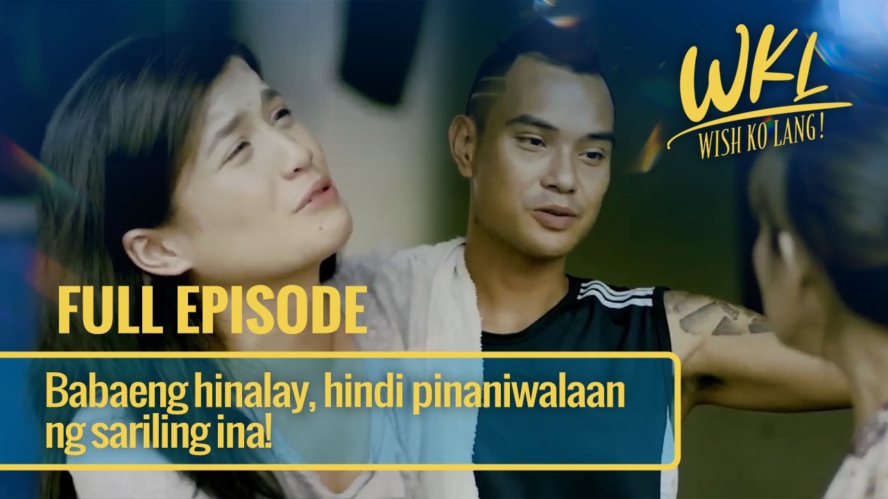 Babaeng hinalay, hindi pinaniwalaan ng sariling ina! (Full Episode) | Wish Ko Lang