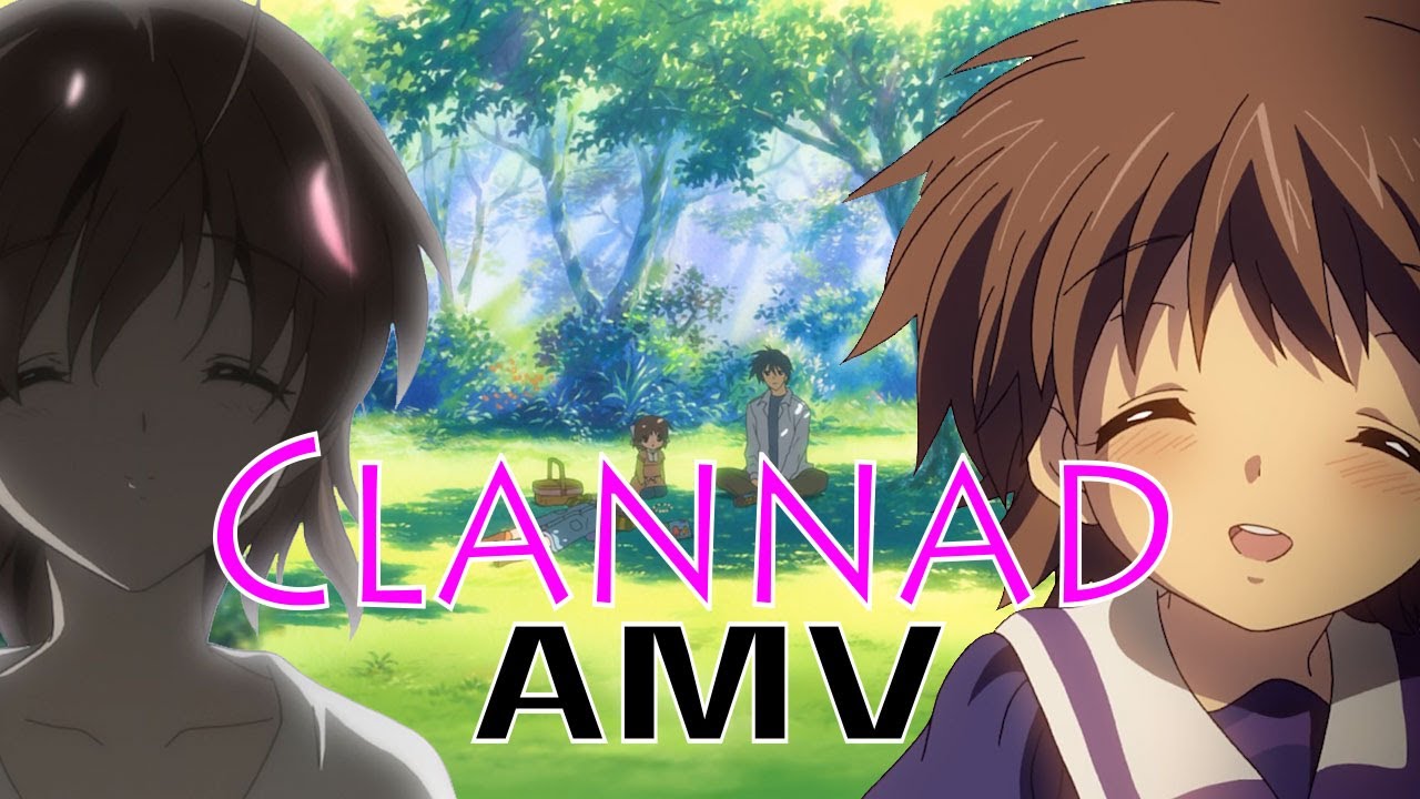 Clannad [AMV] - The Place Where Wishes Come True II