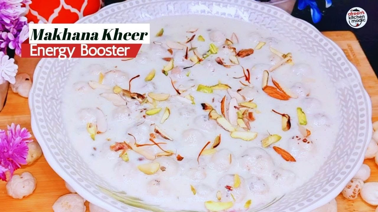 Makhana Kheer Recipe | Healthy & Delicious Phool Makhana Kheer | Energy Boost Dessert | मखाना खीर