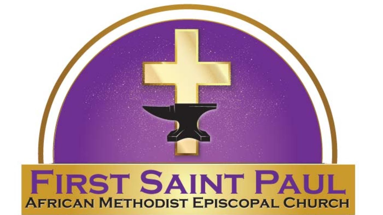 The First Saint Paul AME Church Worship Experience
