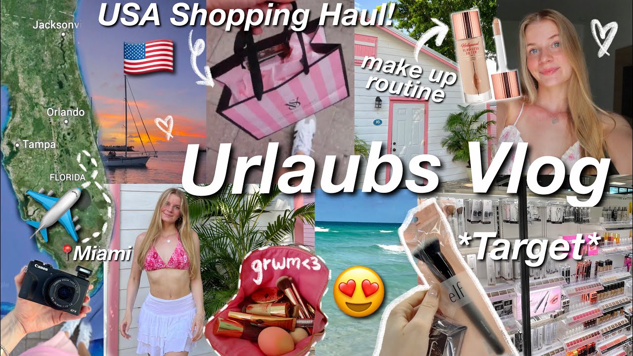 Urlaubs VLOG USA 🇺🇸USA Haul!😍 *Make Up Routine*🎀