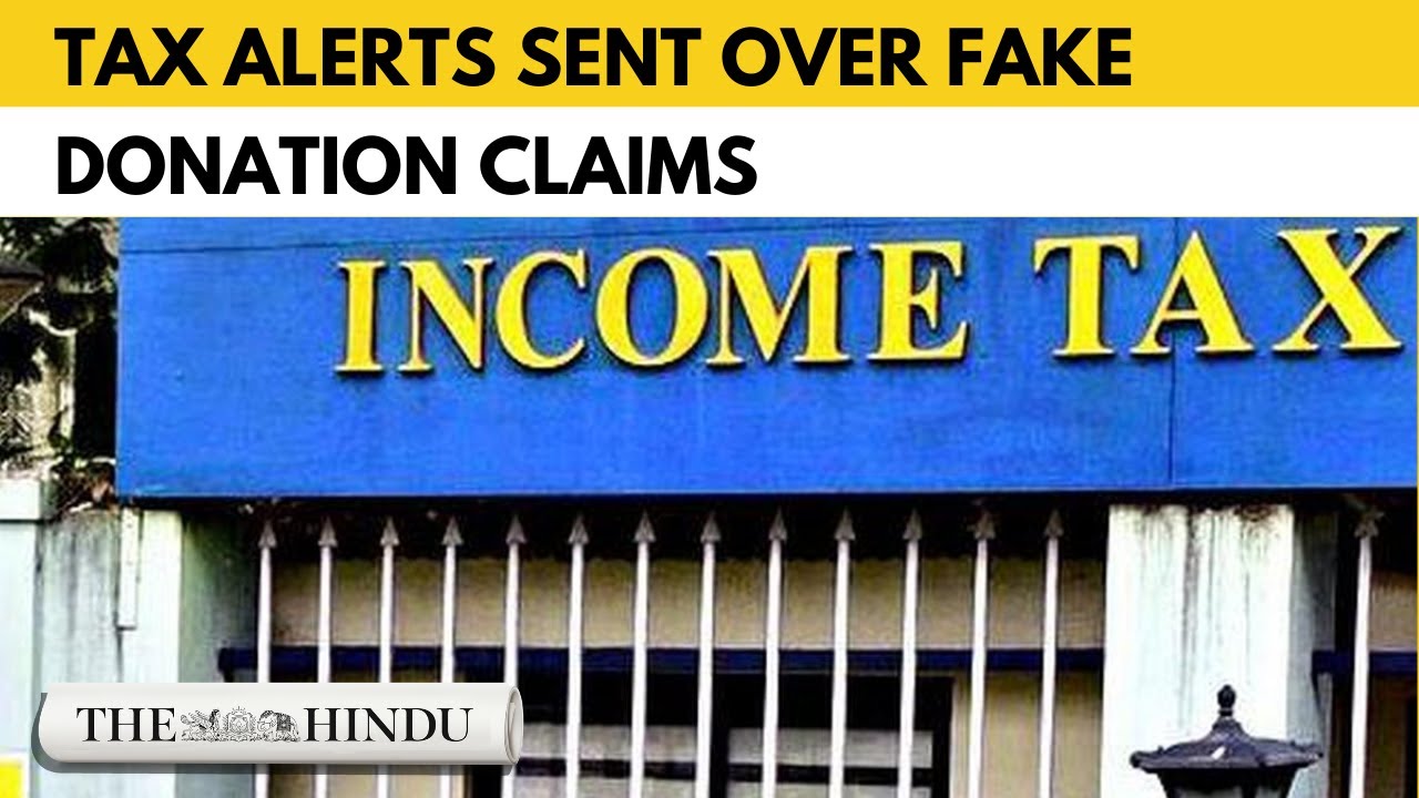 Income Tax department flags bogus donation claims, sends alerts to taxpayers