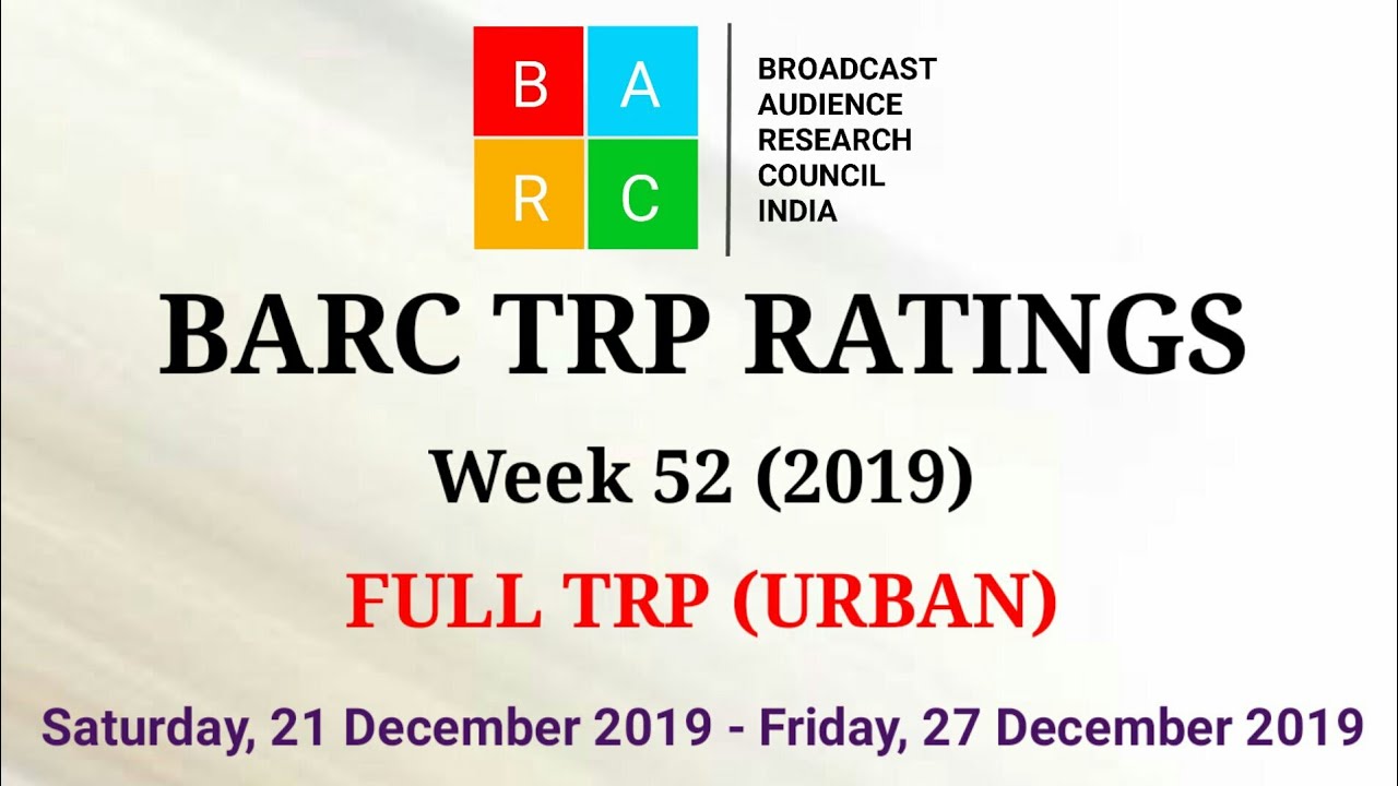 BARC TRP Ratings Week 52 (2019) : Full TRP Report (Urban)