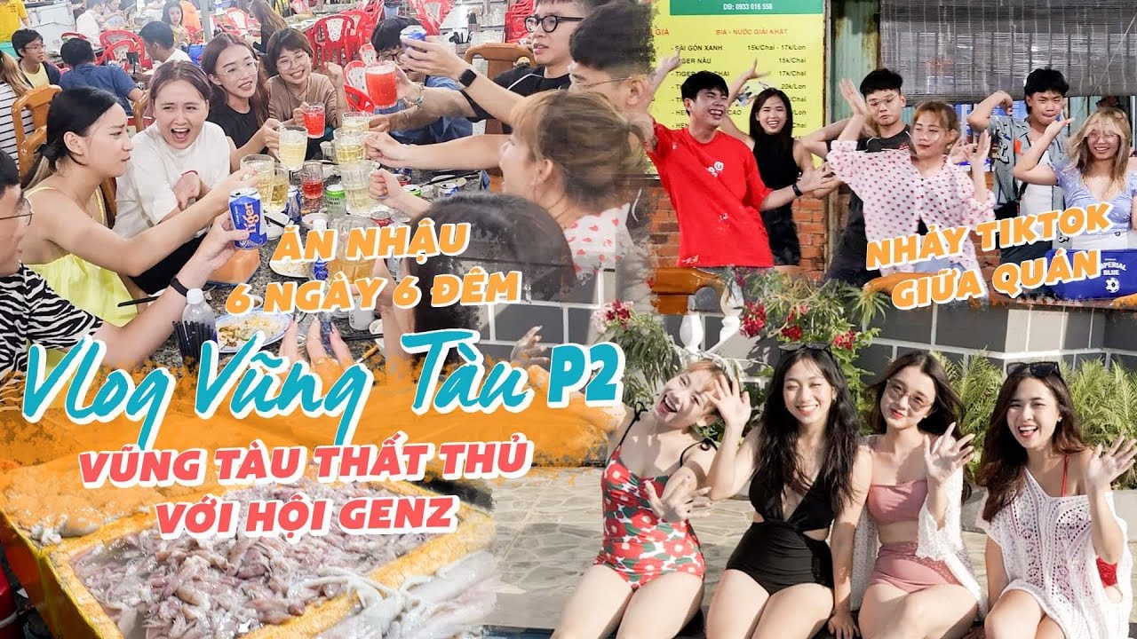 Vlog Vũng Tàu P2: Ăn chơi sập sàn - Vũng Tàu thất thủ với hội Genz Sài Gòn!