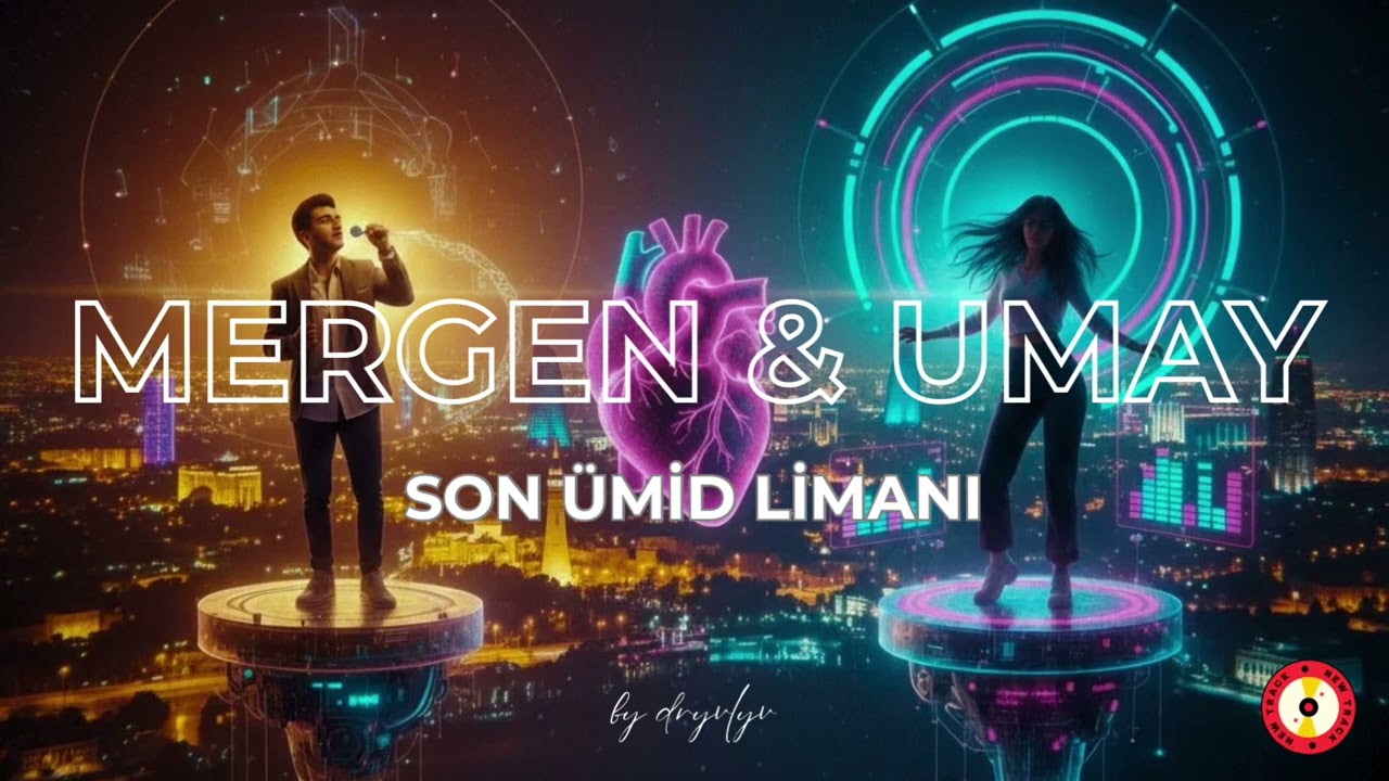 Mergen x Umay - Son Ümid Limanı ( mix Deep House version)