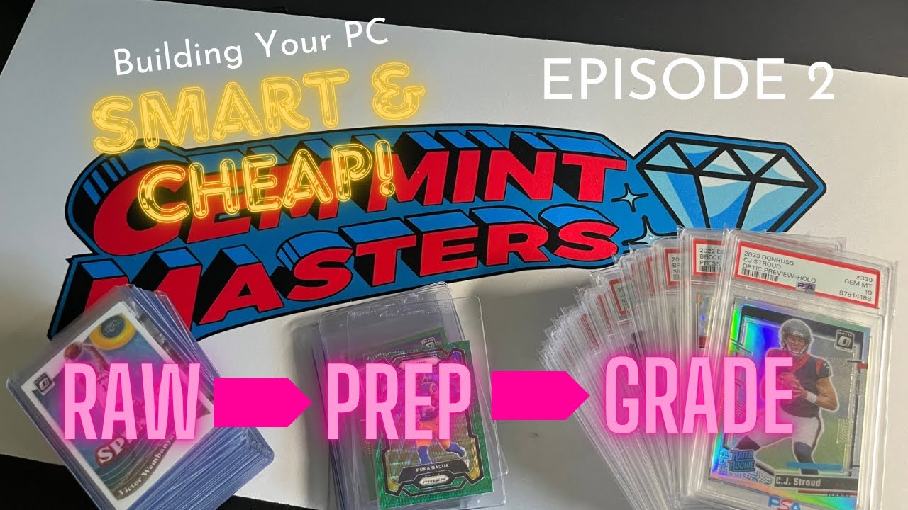 Building Your Sports Card Collection - The SMART, STRATEGIC and EASY way!  Episode 2