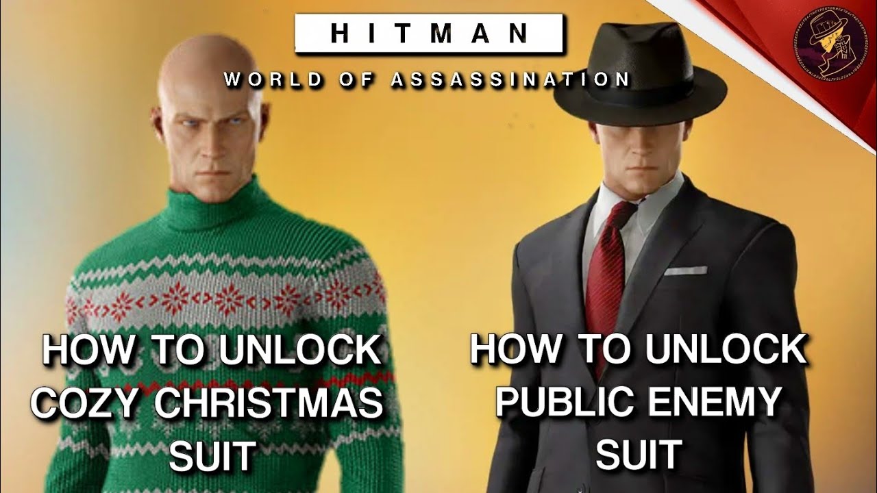 HITMAN WoA | Как открыть костюм «Уютный рождественский» и костюм «Враг народа» | Прохождение и де...