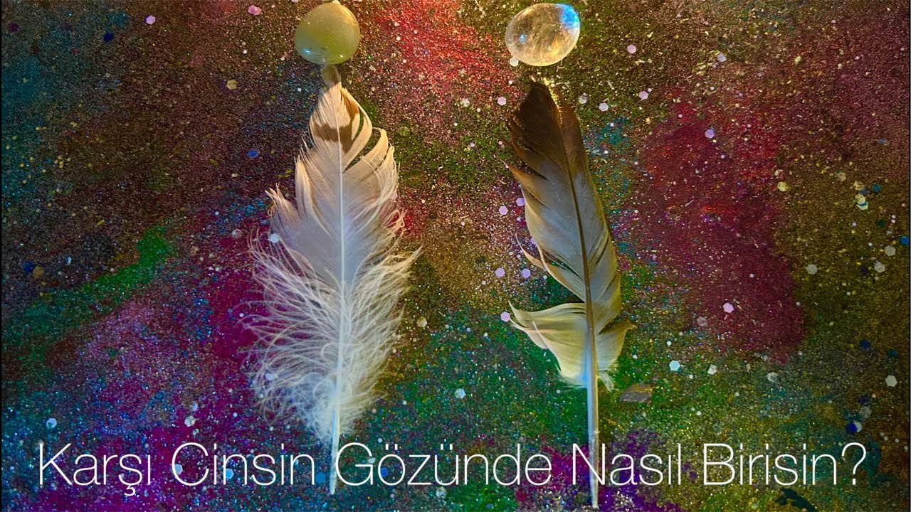 Karşı Cinsin Gözünde Nasıl Birisin? | Tarot Açılımı | 