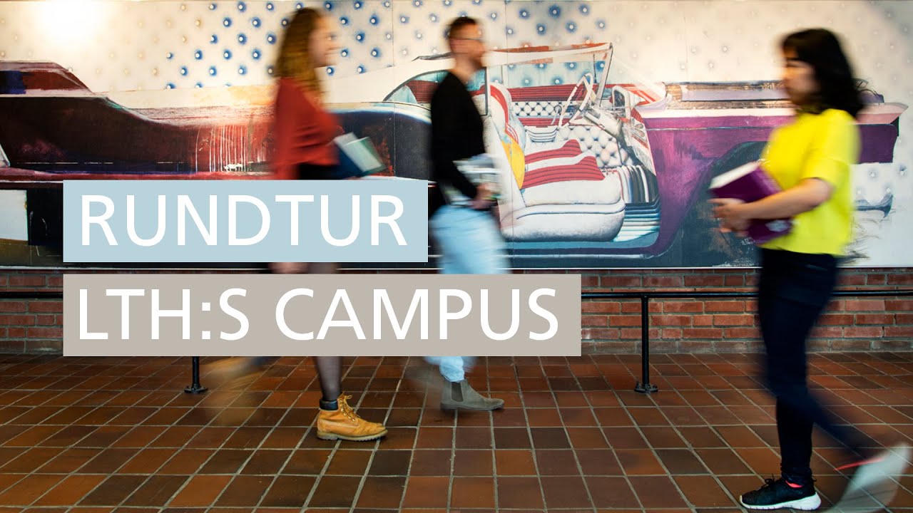 Rundtur på LTH:s campus i Lund