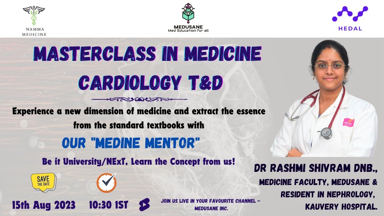 Cardiology T&D  | Masterclass in Medicine by Dr Rashmi Shivram D.N.B., | MEDUSANE