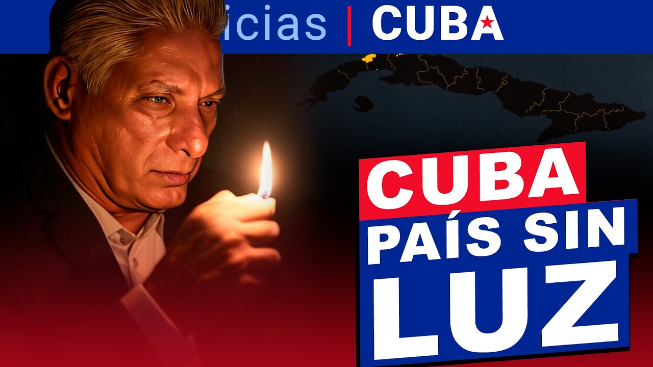 🪫 Cuba SIN LUZ | La VERDAD detr&aacute;s de los APAGONES de +20 horas y las PROMESAS de D&iacute;az-Canel⚡