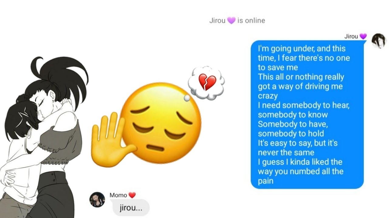 Momo hurts Jirou😢💔||The End of ❤️MomoJirou💜||Someone You Loved Lyric Prank||BNHA/MHA Texting Story