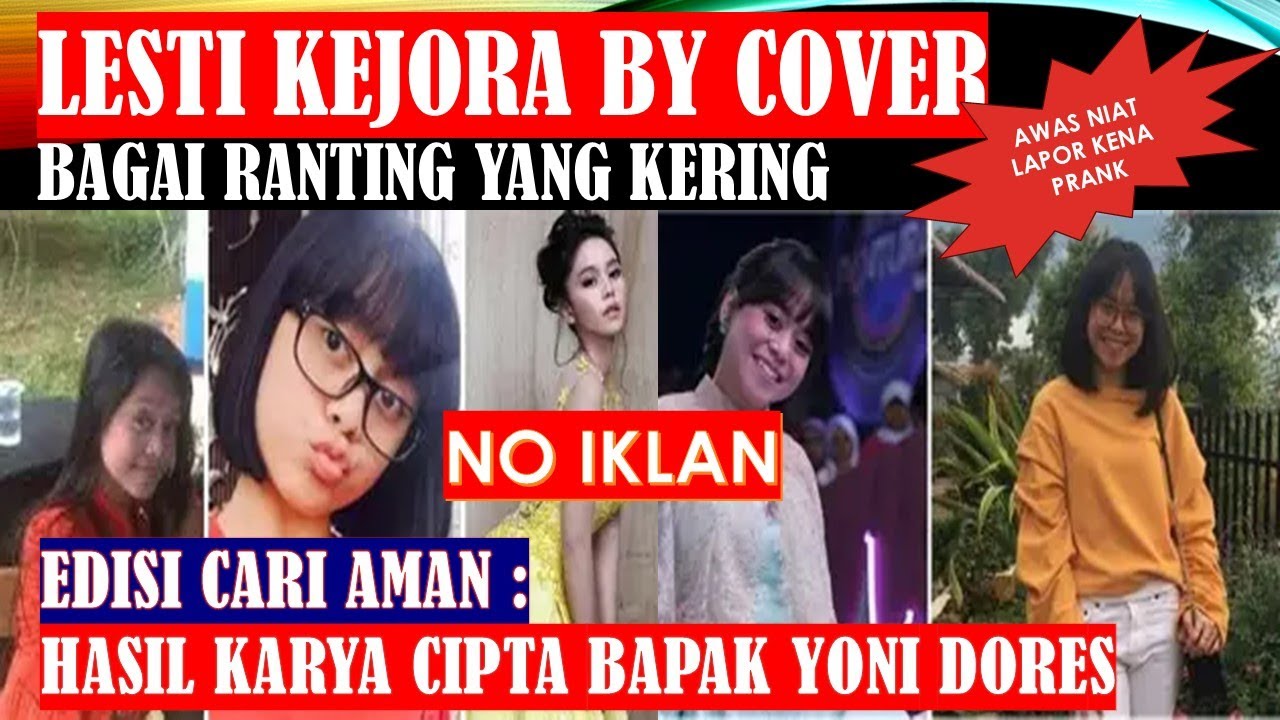 🔴LAGU RANTING YANG KERING COVER BY LESTI KEJORA❗❗HASIL CIPTA KARYA YONI DORES❗❗DILAPORKAN KE POLISI