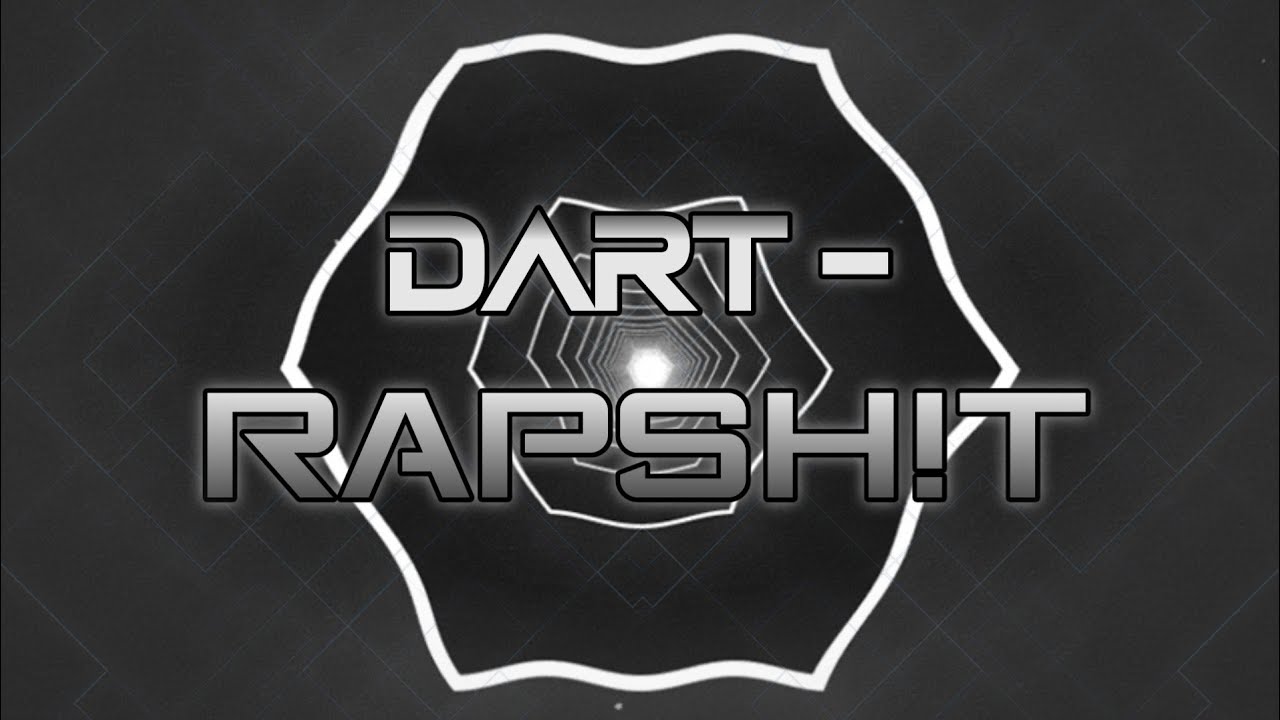DART - RAPSH!T