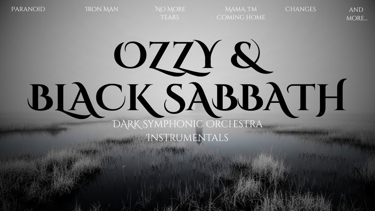 Black Sabbath & Ozzy Osbourne Tribute &mdash; Dark Symphonic Orchestra for Work & Study
