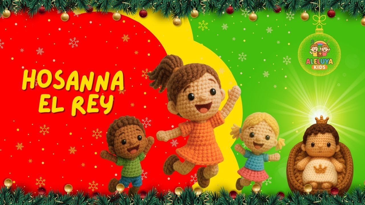 Hosanna al Rey - Canción Bíblica Alegre para Niños