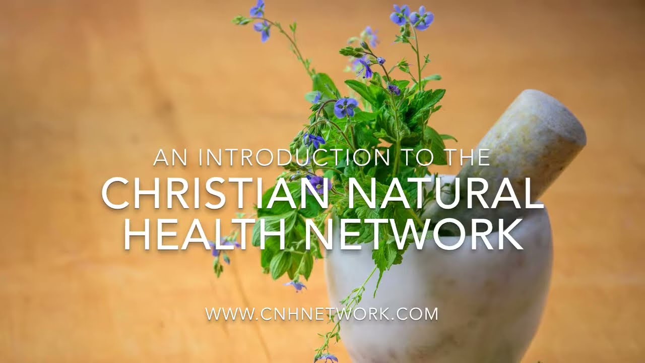 The Christian Natural Health Network: The Bible and Herbs