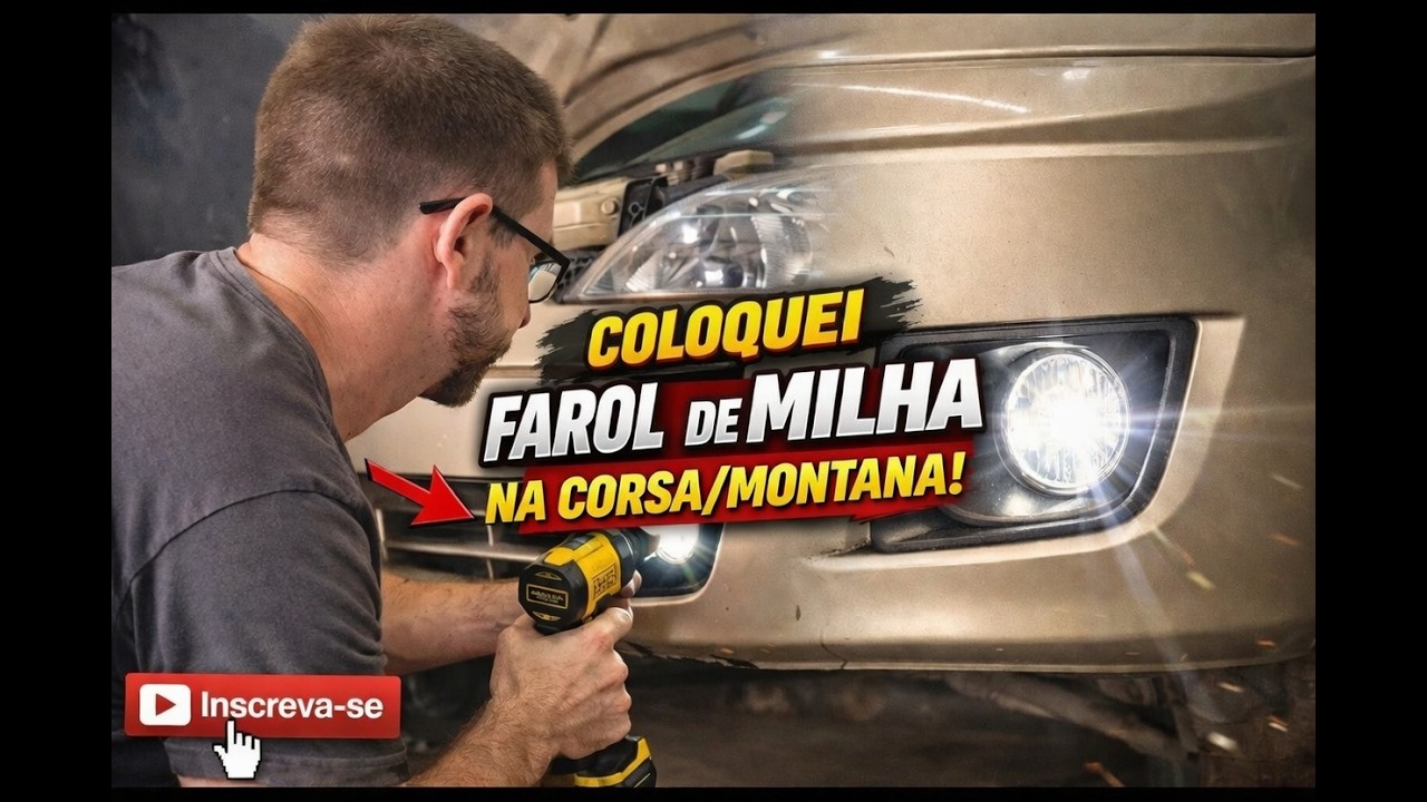 Instalação faróis de neblina/milha Corsa Montana