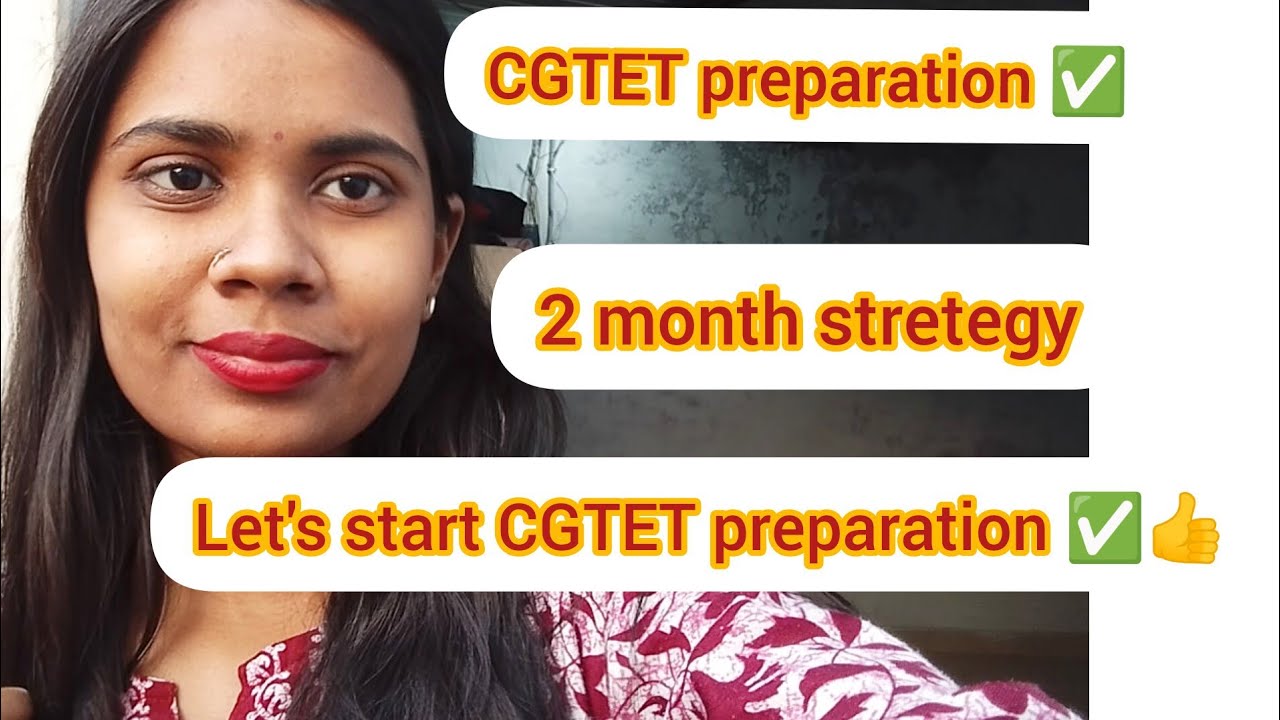 CGTET preparation||cgtet की तैयारी कैसे करे|| My 2 month stretegy|| कैसे start करे पढ़ाई शुरू से?||