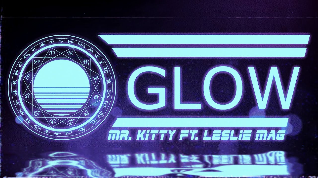Mr. Kitty - Glow (80's Synthwave Cover by Leslie Mag)