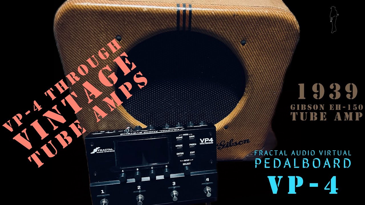 Running the new Fractal Audio VP-4 in to Two 1939 Tube Amps