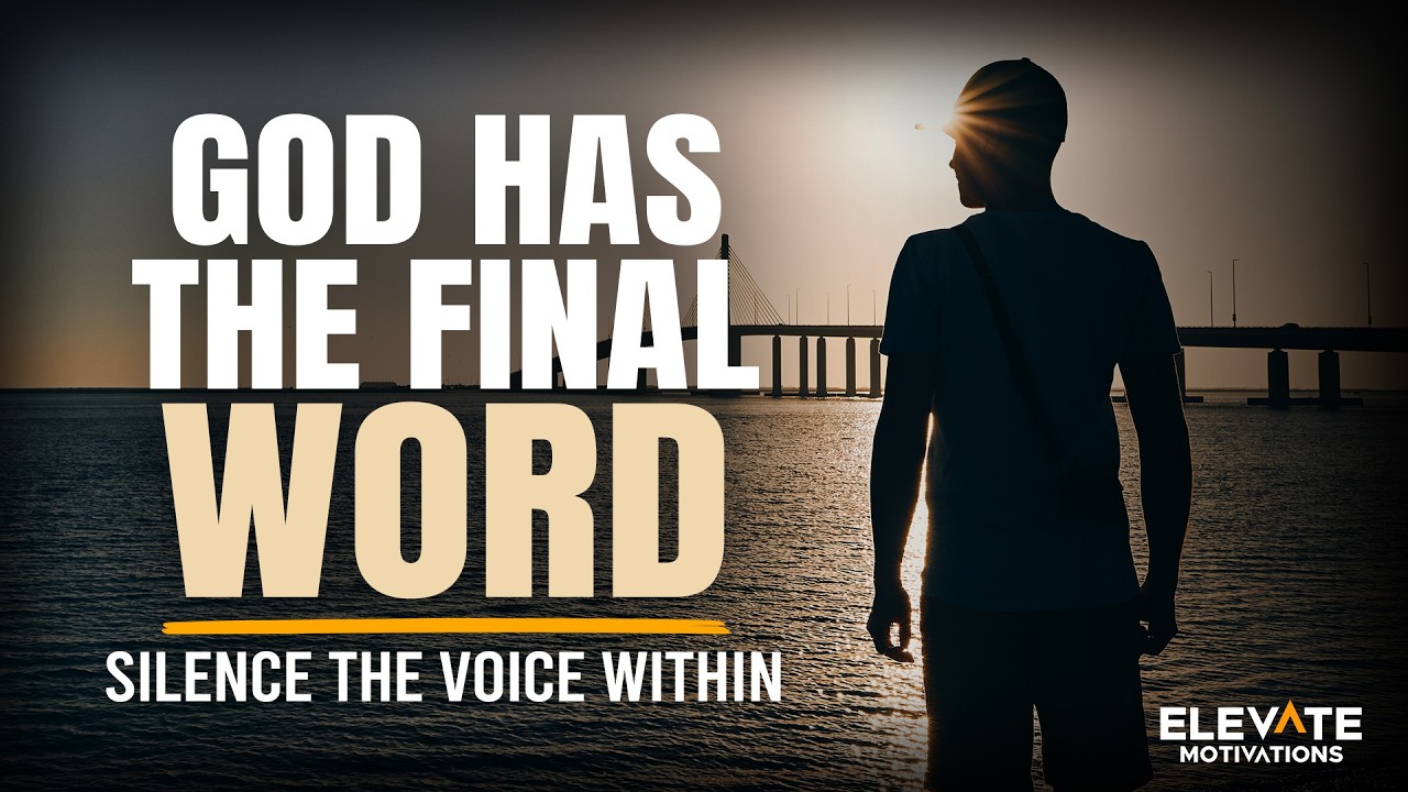 Silence the Voice Within, Let God Be Louder | Christian Motivation