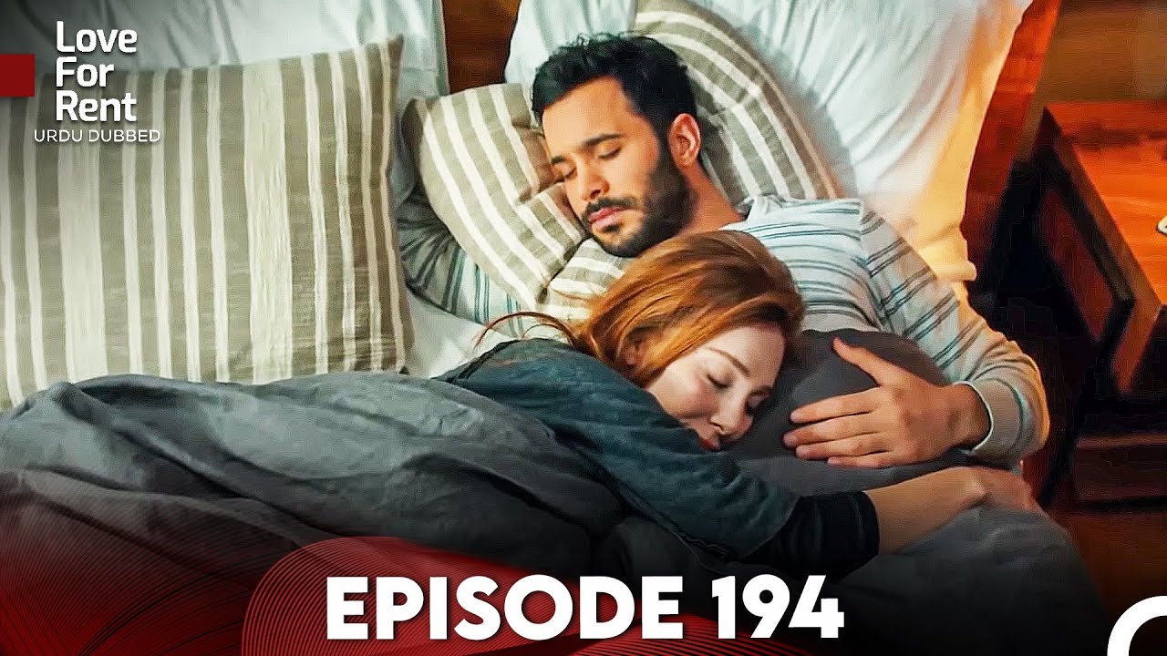 Love For Rent Episode 194 (Urdu Dubbed)