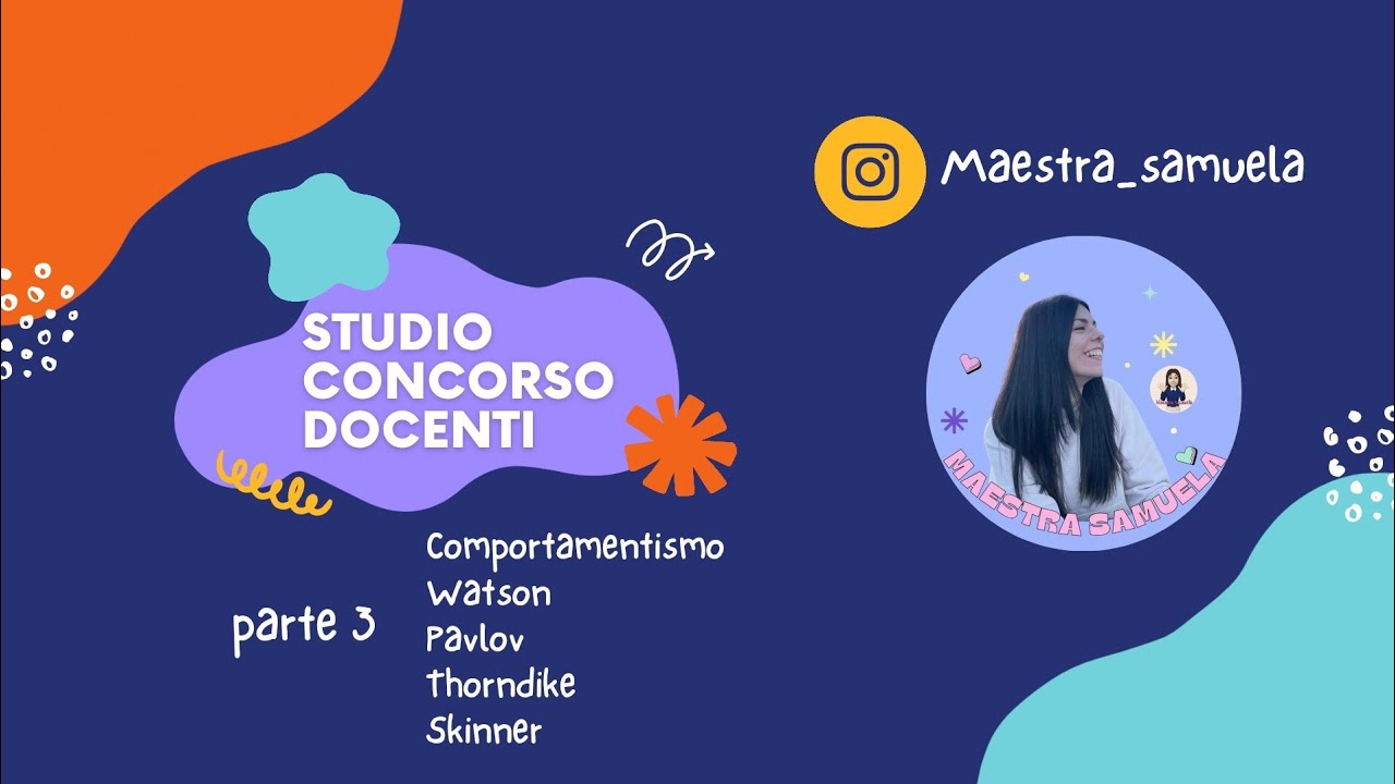 Concorso docenti PNRR3. Comportamentismo, Watson, Pavlov, Thorndike, Skinner | Video + Quiz