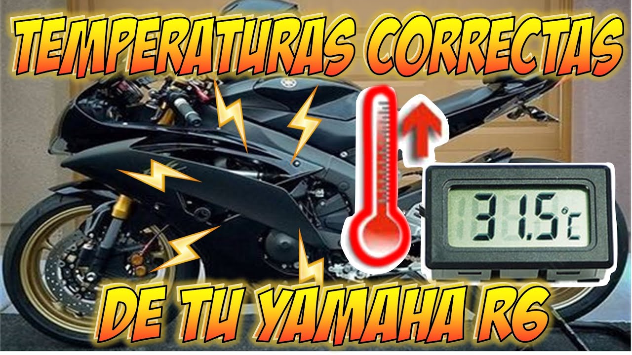 ▪️CAP 17. TEMPERATURAS DE LA YAMAHA R6 || LO QUE DEBES DE SABER