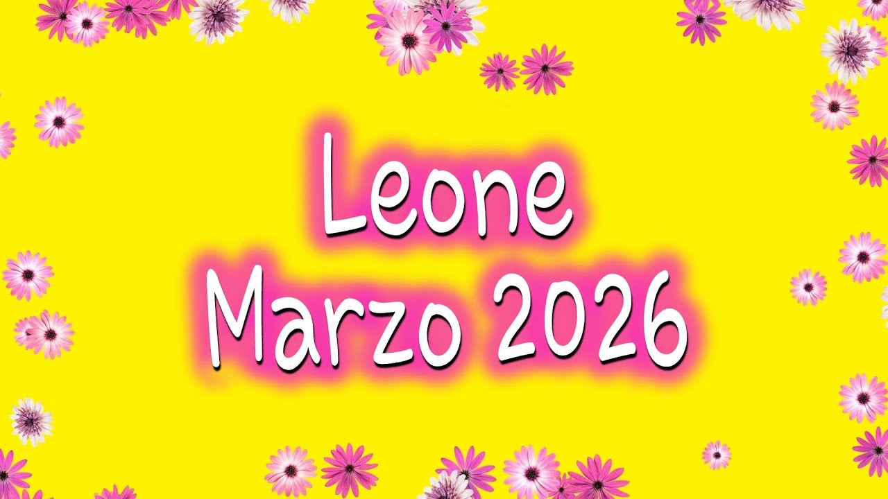 Leone Oroscopo Marzo ☔️🌷Tarocchi e Astrologia Evolutiva🔮✨️