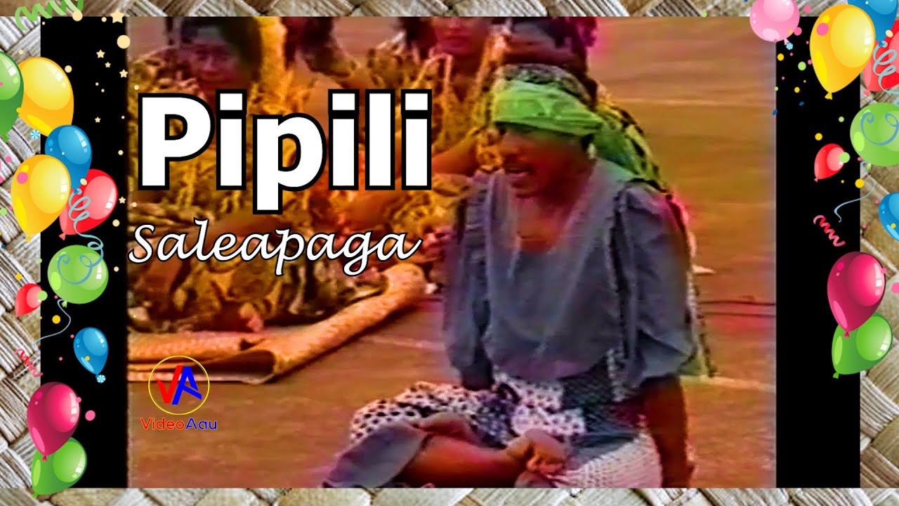 SALEAPAGA Youth : ‘O a’u o le Pipili