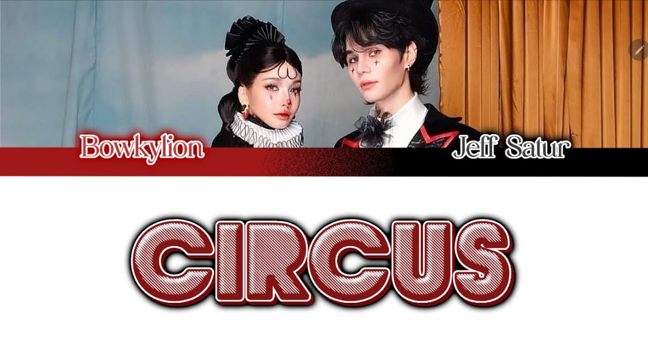 ลามปาม (circus) Bowkylion (ft. Jeff Satur) [Thai/Eng/Rom] Lyrics
