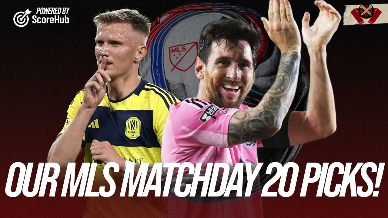 Our MLS Matchday 20 Picks: Can Nashville SC Stop Lionel Messi + Inter Miami? | Powered by Scorehub