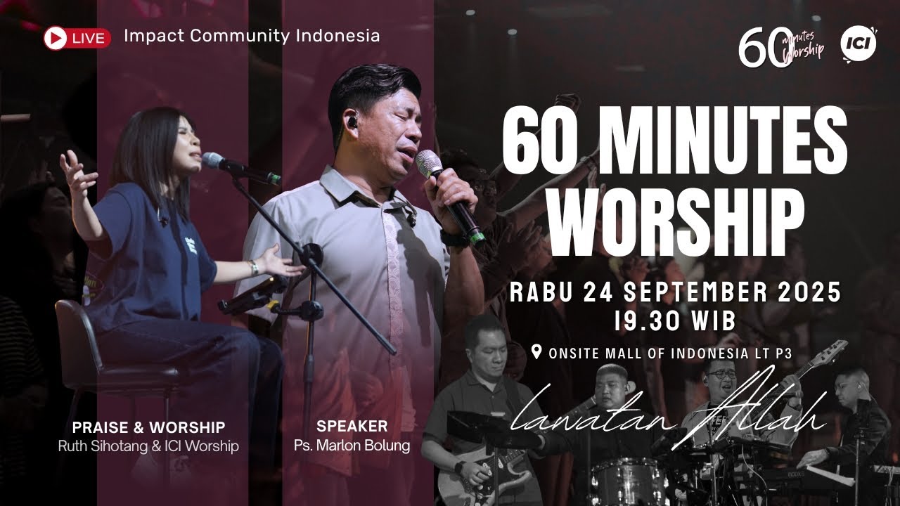 LIVE 60 MINUTES WORSHIP - LAWATAN ALLAH Feat Ruth Sihotang & ICI Worship